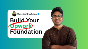 MonetizeIQ Launch – Build and Optimize Your Upwork Profile (Sinhala Medium)